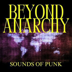 Beyond Anarchy: Sounds of Punk (Explicit)