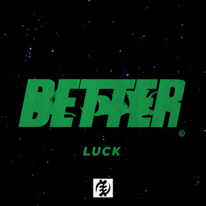 Better Luck