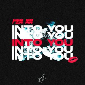 Into You