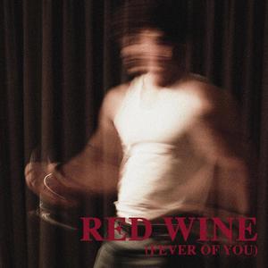 Red Wine (Fever of you)