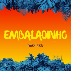 Embaladinho (Explicit)