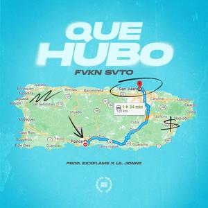 Que Hubo (Explicit)