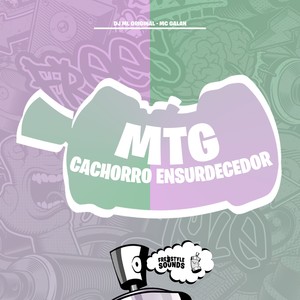 MTG Cachorro Ensurdecedor (Explicit)