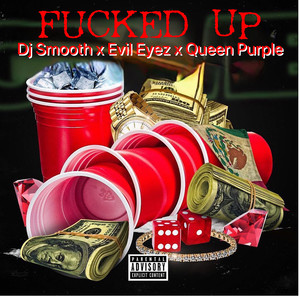 ****ed Up (Explicit)