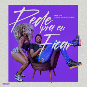 Pede pra eu ficar (Explicit)