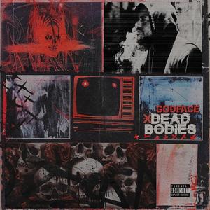 Dead Bodies (Explicit)