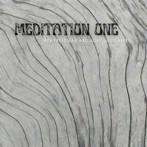 Meditation One (feat. Rebekka Goldsmith & Lev Weisenberg)