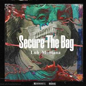 Secure The Bag (Explicit)