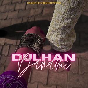 Dulhan Banami