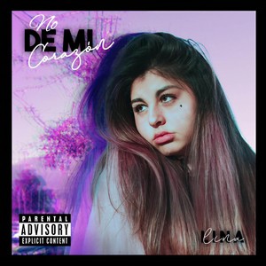 No De Mi Corazón (Explicit)