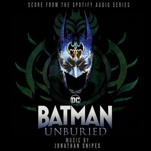 Batman Unburied (Original Soundtrack)