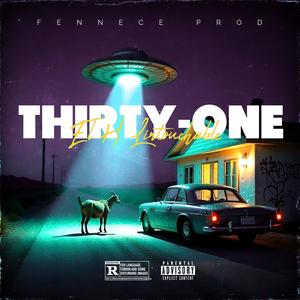 Thirty-One (feat. L'intouchable psychiatrap) (Explicit)