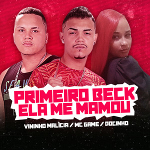 Primeiro beck ela me mamou (Explicit)