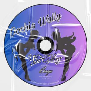 Oochie Wally (feat. Booge) (Explicit)