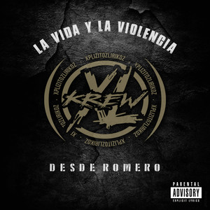 La Vida y la Violencia (Explicit)