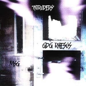 Intruders | MSG (feat. eMDuBL III, MSG & GDG Rhesus|Explicit)