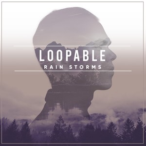 14 Loopable Rain Storms to Sleep Easy