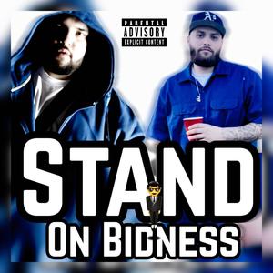 Stand On Bidness (feat. LazyboyAT) [Explicit]