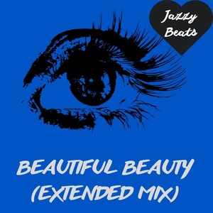 Beautiful Beauty (Extended Mix)