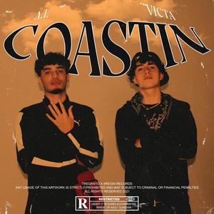 Coastin'(feat. A.L) (Explicit)