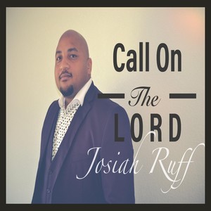 Call on the Lord (feat. Sarah Ruff)