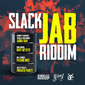 Slack Jab Riddim