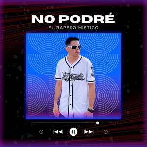 No Podre (Explicit)