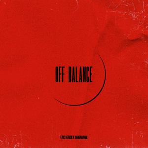 Off Balance(feat. 100graham)