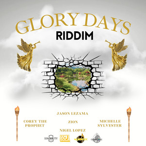 Glory Days Riddim