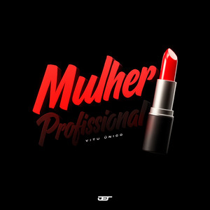 MULHER PROFISSIONAL (Explicit)