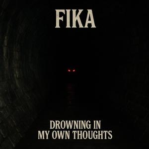 Drowning In My Own Thoughts