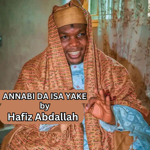 ANNABI DA ISA YAKE