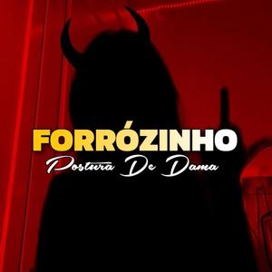 Postura De Dama (Forrózinho) (feat. MC Magrella) (Dj Davi Style Remix|Explicit)