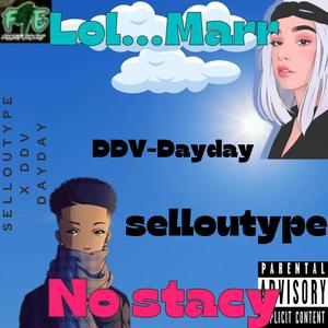 No Stacy (feat. DDV-Dayday & selloutype) (Explicit)