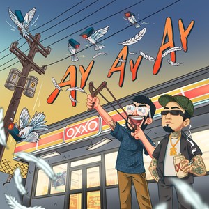 Ay Ay Ay (Explicit)