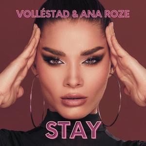 Stay(feat. Ana Roze)
