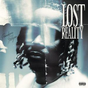 Lost Reality (Explicit)