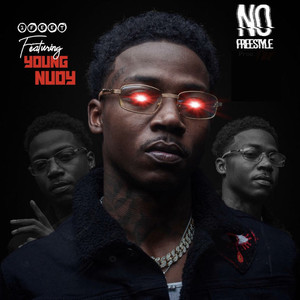 No Freestyle (feat. Young Nudy) [Explicit]