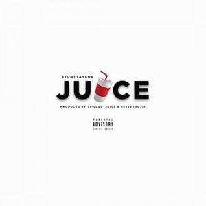 Juice (Explicit)