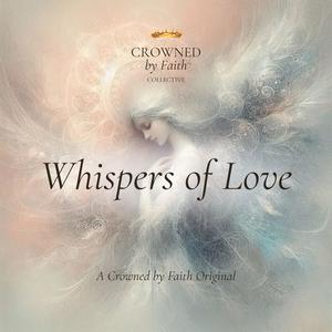 Whispers of Love