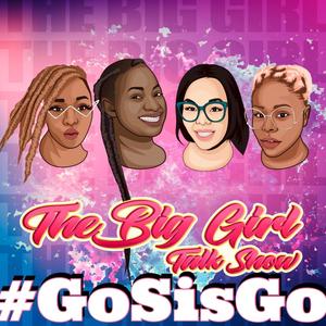 The Big Girl Talk Show Season 2 (Explicit)