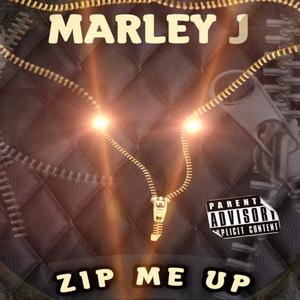 Zip Me Up (Explicit)