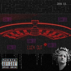 Luck Out (Explicit)