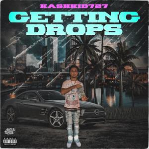 Getting Drops (Explicit)