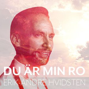 Du är min ro