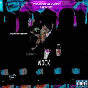 Wock (Cup) (feat. RichBabyTae) [Explicit]