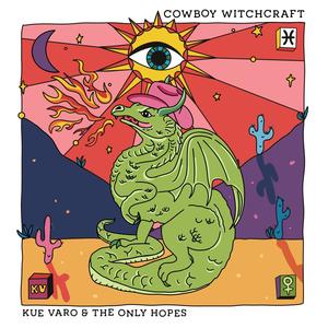 Cowboy Witchcraft (Explicit)