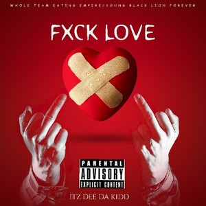 FXCK LOVE (Explicit)