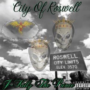 City Of Roswell (Explicit)