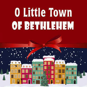 O Little Town of Bethlehem